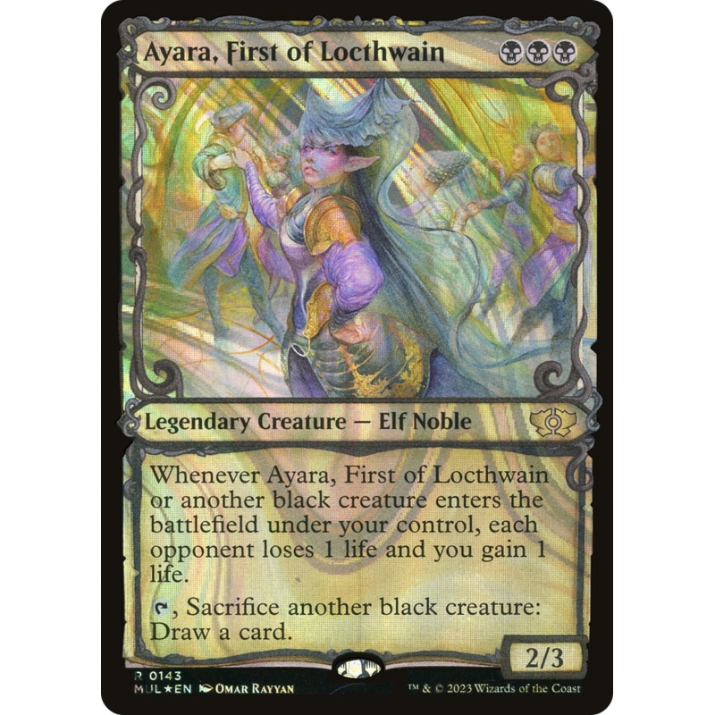 Ayara, First of Locthwain (Halo Foil) [Multiverse Legends]