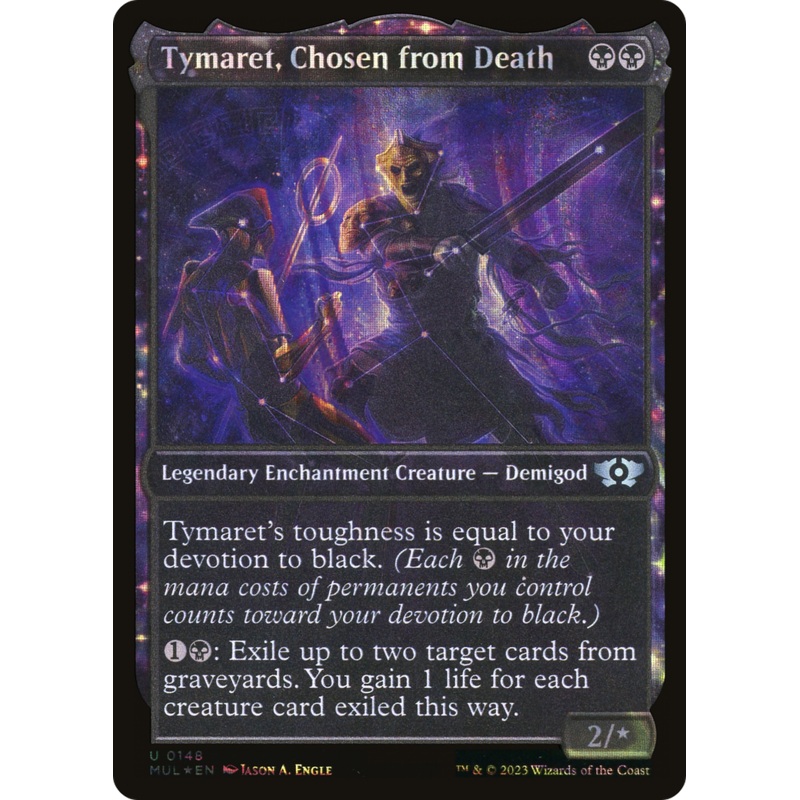 Tymaret, Chosen from Death (Halo Foil) [Multiverse Legends]