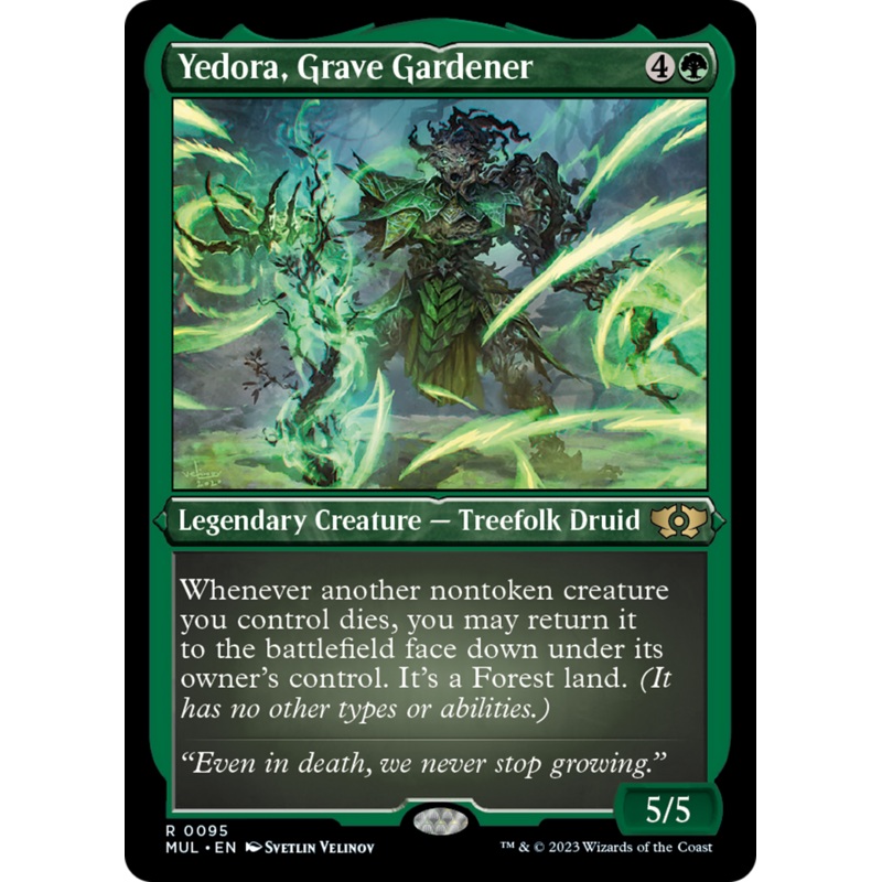 Yedora, Grave Gardener (Foil Etched) [Multiverse Legends]