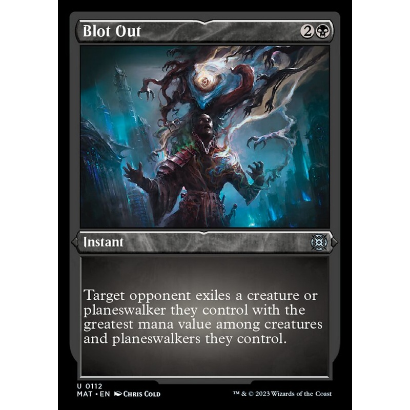 Blot Out (Foil Etched) [March of the Machine: The Aftermath]