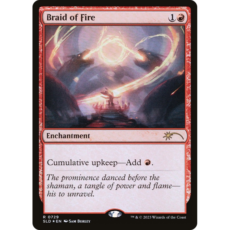 Braid of Fire (729) [Secret Lair Drop Promos]