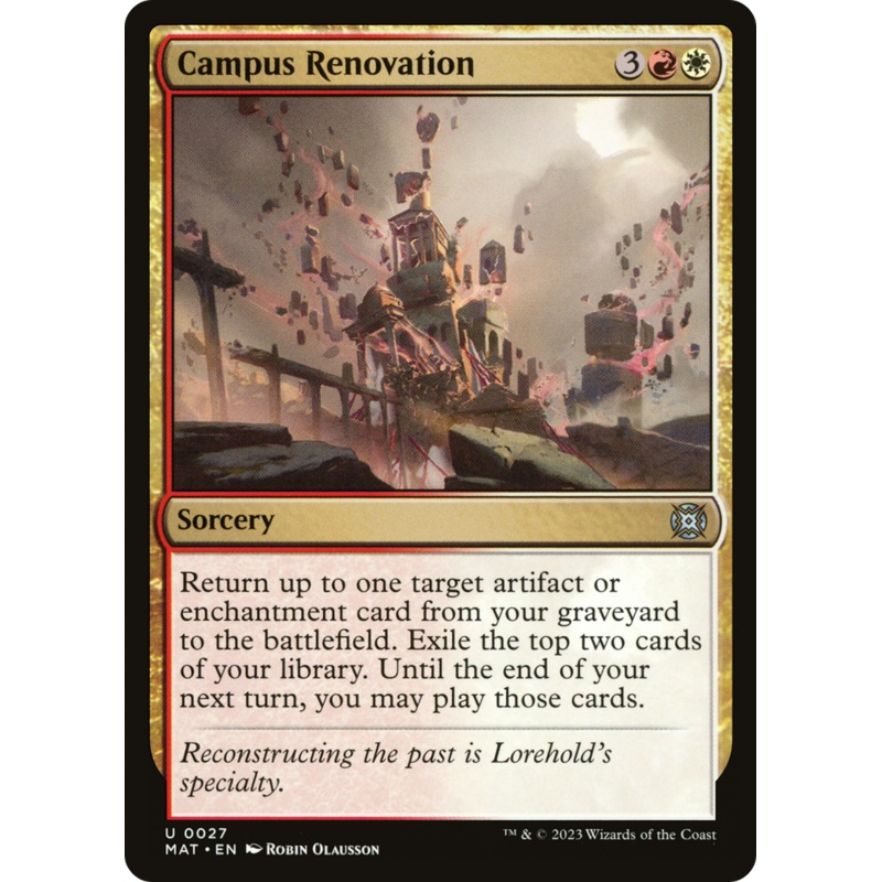 Campus Renovation [March of the Machine: The Aftermath]
