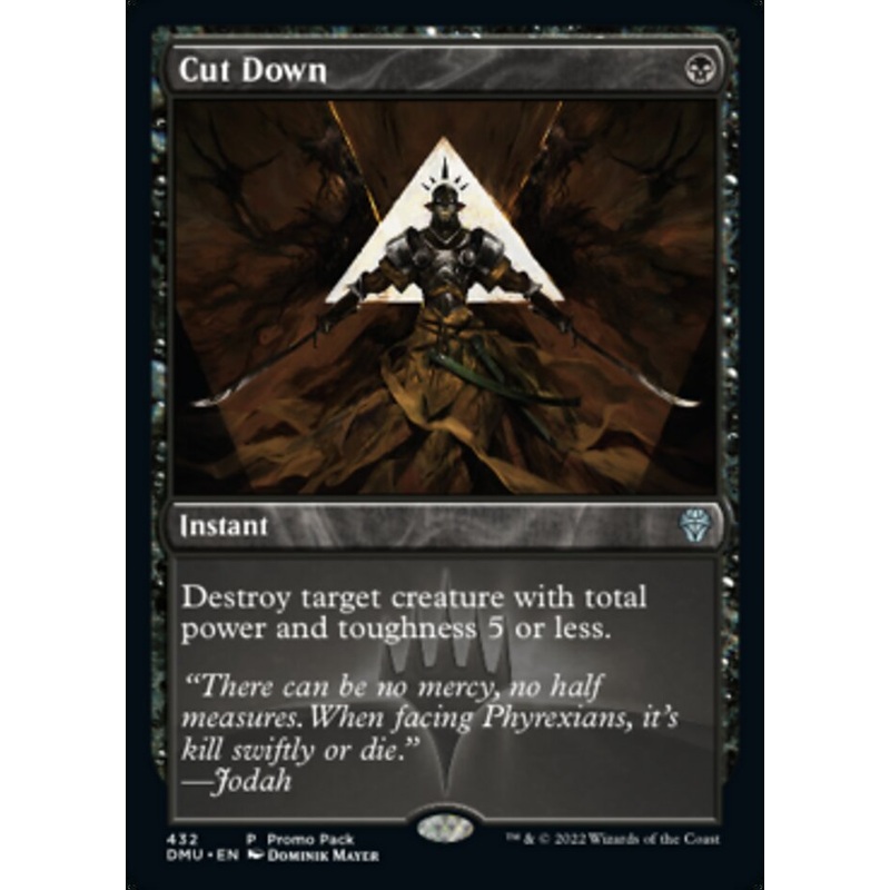 Cut Down (Promo Pack) [Dominaria United Promos]