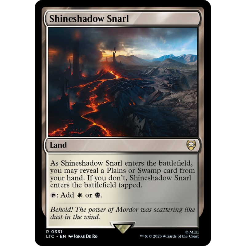 Shineshadow Snarl [The Lord of the Rings: Tales of Middle-Earth Commander]