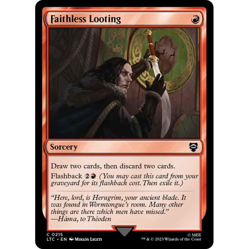 Faithless Looting [The Lord of the Rings: Tales of Middle-Earth Commander]