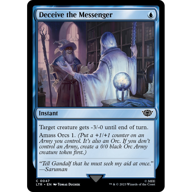 Deceive the Messenger [The Lord of the Rings: Tales of Middle-Earth]