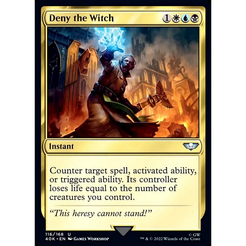 Deny the Witch (Surge Foil) [Warhammer 40,000]
