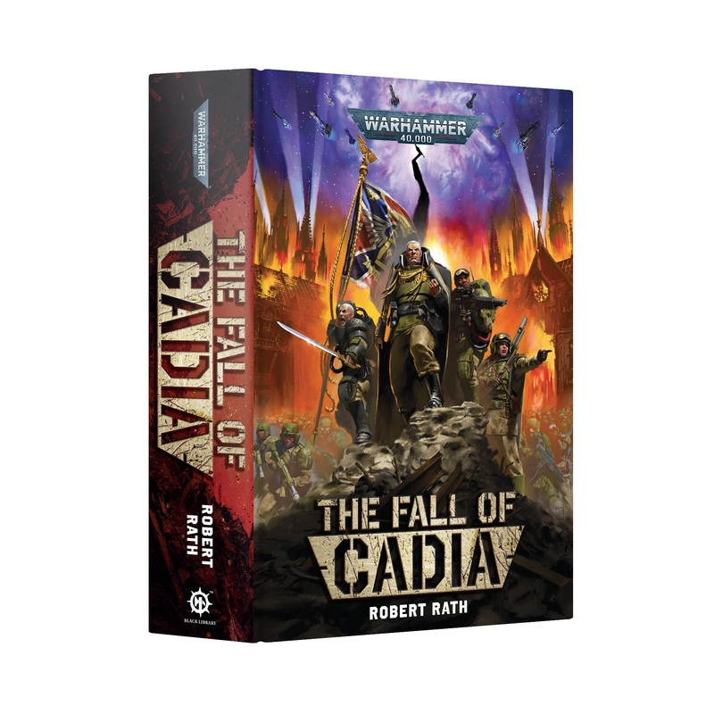 WARHAMMER 40000: THE FALL OF CADIA NOVEL (PAPERBACK)