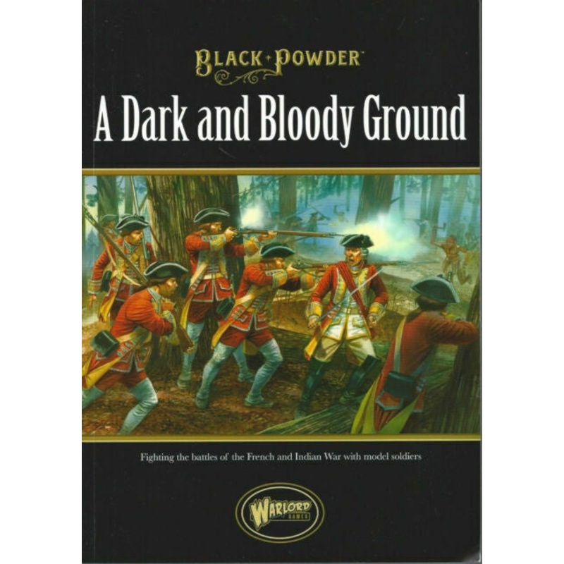 Warlord - Black Powder  Dark and Bloody Ground Supplement