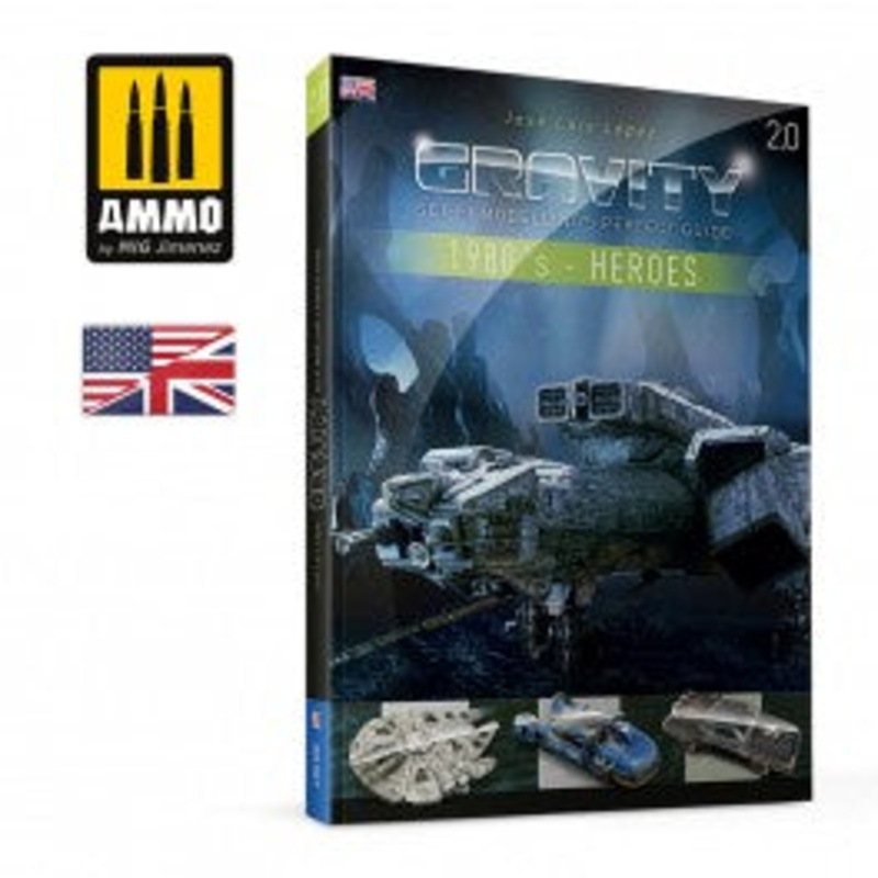 GRAVITY 2.0 Sci-Fi Modelling's Perfect Guide - 1980's Part 1: Heroes
